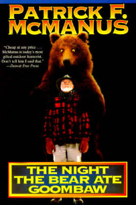 #ad The Night the Bear Ate Goombaw Paperback By McManus Patrick F. GOOD $3.99