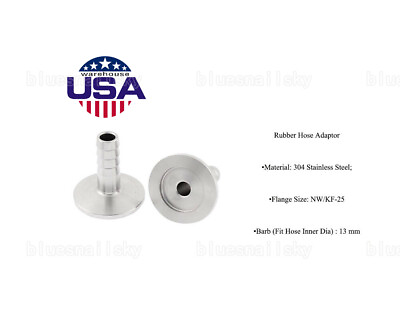 #ad USA KF25 Stainless Steel 304 Flange to OD 13mm Rubber Hose Barb Vacuum Adapter $9.99
