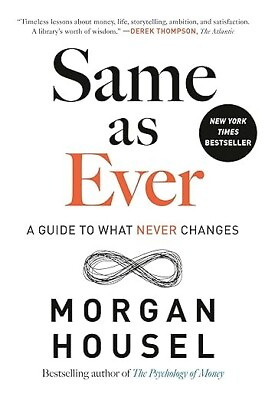 #ad #ad Same as Ever: A Guide to What Never Changes Paperback $10.90