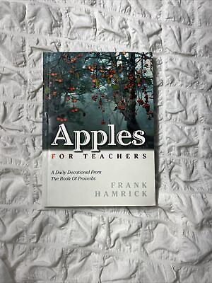 #ad Apples for Teachers: A Daily Devotional from the Book of Proverbs $3.99