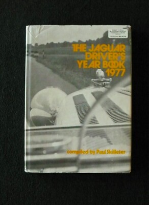 #ad SIGNED Jaguar Driver#x27;s Yearbook 1977 Paul Skilleter XK Swallow XJS $45.00