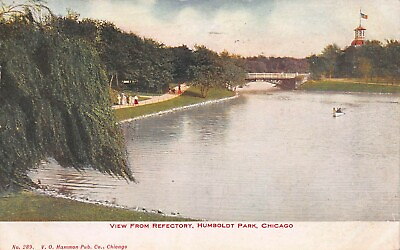 #ad View from Refectory Humbolt Park Chicago IL. Early Postcard Used in 1909 $12.00