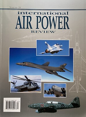 #ad 2007 INTERNATIONAL AIR POWER REVIEW Volume 23 $12.00