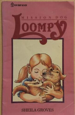 #ad Loompy Mission Dog Paperback Sheila Groves $19.96