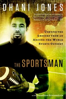 #ad The Sportsman: Unexpected Lessons from an Around The World Sports Odyssey $5.41