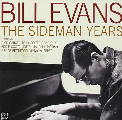 #ad Bill Evans THE SIDEMAN YEARS $19.98