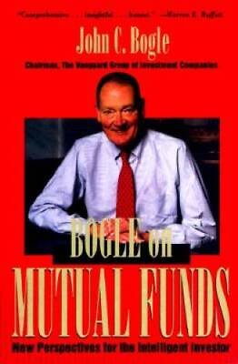 #ad Bogle On Mutual Funds: New Perspectives for the Intelligent Investor GOOD $3.77