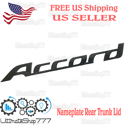 #ad Rear Nameplate ACCORD Gloss Black Badge Sport Emblem for Trunk Lid Honda Accord $19.95