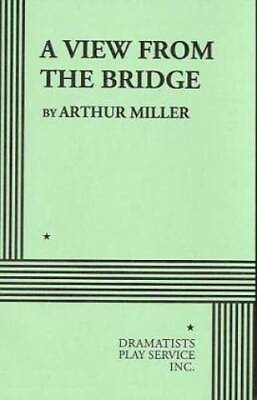 #ad A View From the Bridge. Paperback By Arthur Miller GOOD $5.75