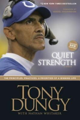 #ad Quiet Strength: The Principles Practices and Priorities of a Winning Life To $7.89