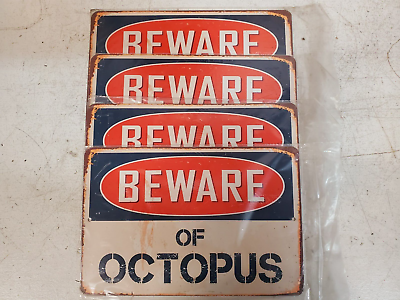 #ad 4 Qty Beware of Octopus Chic Rustic Retro Signs 8quot;x12quot; 4 Qty $71.99