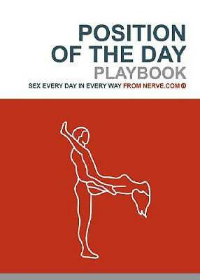 #ad Position of the Day Playbook: Sex Every Day in Every Way Paperback GOOD $4.51