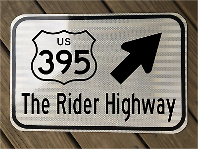 #ad THE RIDER HIGHWAY CALIFORNIA Highway US 395 road sign 12quot;x18quot; DOT style ski $89.00