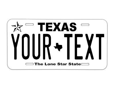 #ad 12 X 6quot; Texas TX Custom Text Personalized License Plate ANY TEXT YOUR TEXT $15.89