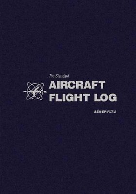 #ad THE STANDARD AIRCRAFT FLIGHT LOG: ASA SP FLT 2 By Asa Staff $19.49