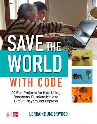 #ad Save the World with Code: 20 Fun Projects for All Ages Using Raspberry Pi micro $38.35
