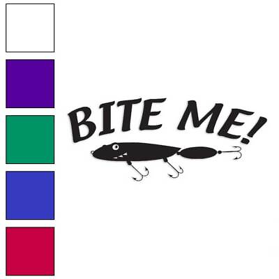 #ad Bite Me Fishing Lure Vinyl Decal Sticker Multiple Colors amp; Sizes #802 $4.95