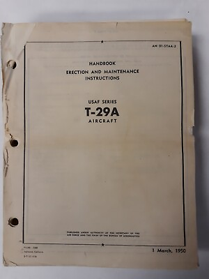 #ad Consolidated USAF Series T 29A Aircraft Erection amp; Maintenance Inst Original $65.00