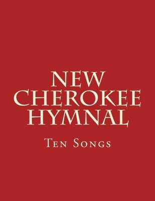 #ad New Cherokee Hymnal: Ten Songs $12.13