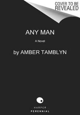#ad Any Man: A Novel Paperback By Tamblyn Amber VERY GOOD $6.68