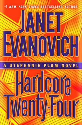 #ad Hardcore Twenty Four: A Stephanie Plum Novel by Evanovich Janet $4.58