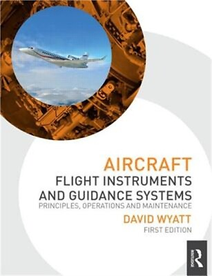 #ad Aircraft Flight Instruments and Guidance Systems: Principles Operations and Mai $92.53