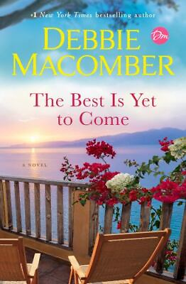 #ad The Best Is Yet to Come: A Novel $6.95