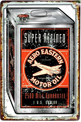 #ad Tin Sign 8 x12 Aero Easten Motor Oil Super Refined Vintage Car Art Retro Signs $12.95