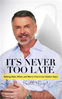 #ad It#x27;s Never Too Late: Getting Older Wiser and Worry Free in Our Golden Years P $14.22