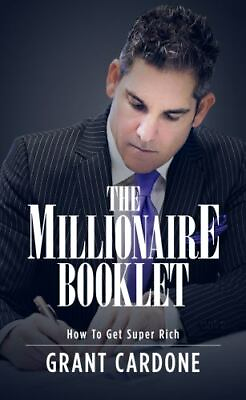#ad Grant Cardone The Millionaire Booklet How To Get Super Rich Paperback ... $8.71