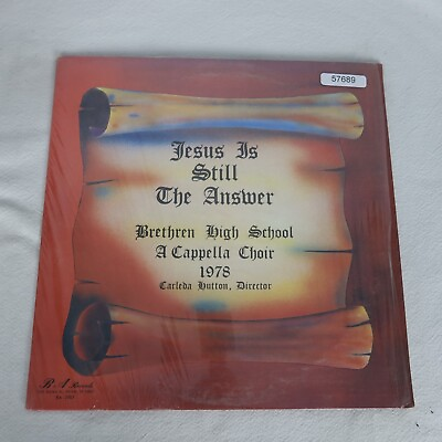 #ad Brethren High School A Cappella Choir 1978 Jesus Is Still The Answer w Shrink $7.82