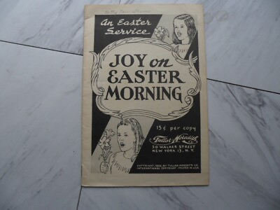 #ad Joy on Easter Morning an Easter Service songbook copyright 1952 $10.00