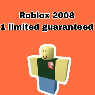 #ad Roblox 2008 1 OR More Limiteds Included $11.00