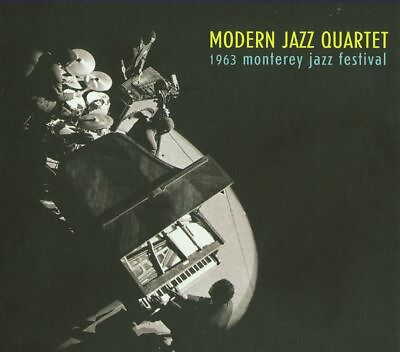 #ad THE MODERN JAZZ QUARTET 1963 MONTEREY JAZZ FESTIVAL DIGIPAK NEW CD $32.79