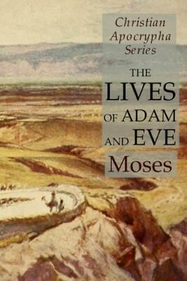 #ad The Lives Of Adam And Eve: Christian Apocrypha Series $18.46