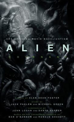 #ad Alien: Covenant the Official Movie Novelization Alan Dean Foste $5.82