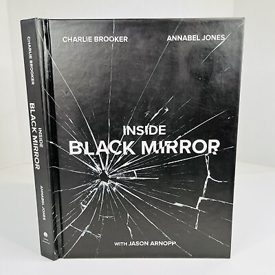 #ad Inside BLACK MIRROR Charlie Brooker A. Jones amp; J. Arnopp Hardcover 2018 FINE $21.05