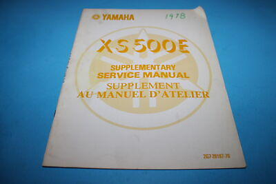 #ad VINTAGE Yamaha 1978 XS500E SUPPLEMENTARY SERVICE MANUAL 2G7 28197 70 $19.95