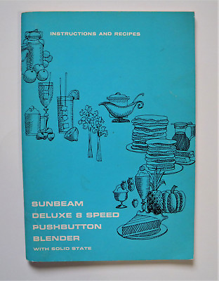 #ad Sunbeam Deluxe 8 Speed Pushbutton Blender w Soild State Instruction Manual 1968 $6.95