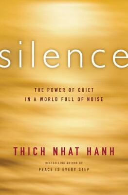 Silence: The Power of Quiet in a World Full of Noise paperback $4.75