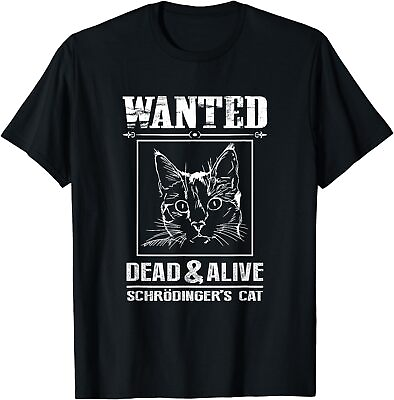 #ad NEW LIMITED Schrodingers Cat Funny Science Cool Gift Idea T Shirt S 3XL $23.98