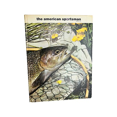 #ad The American Sportsman Spring 1969 Volume 2 Number Outdoor Fishing Hunting Book $8.03