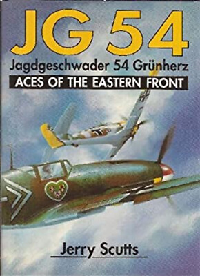 #ad Jagdgeschwader 54 Grunherz Hardcover Jerry Scutts $8.83