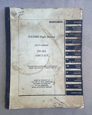 #ad Original 1969 Natops Navy OV 10A Aircraft Flight Manual NAVAIR 01 60GCB 1 $196.75