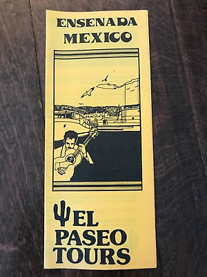 #ad Vintage Ensenada Mexico El Paseo Tours brochure Bold Yellow color pamphlet $4.99