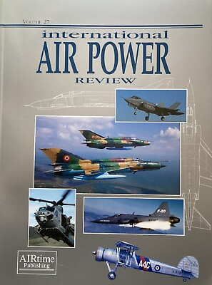 #ad 2010 INTERNATIONAL AIR POWER REVIEW Volume 27 $8.40