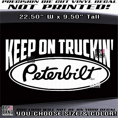 #ad Keep on Truckin#x27; Trucker Vinyl Decal Sticker Truck Driver Life Fits Peterbilt $28.81