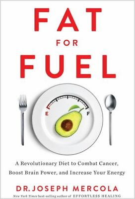 #ad Fat for Fuel: A Revolutionary Diet to Combat Cancer Boost Brain Power and... $4.09