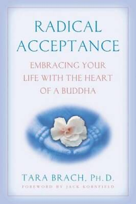 #ad Radical Acceptance: Embracing Your Life With the Heart of a Buddha GOOD $8.86