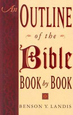 #ad An Outline of the Bible: Book by Book Paperback By Landis Benson Y. GOOD $4.57